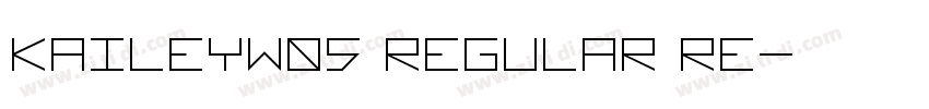 KaileyW05 Regular Re字体转换